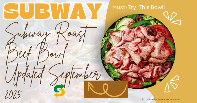 Subway Roast Beef Bowl Updated September 2025