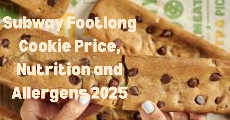 Subway Footlong Cookie Price, Nutrition and Allergens 2025